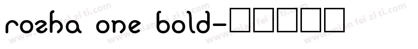 rozha one bold字体转换